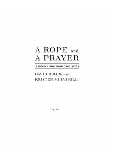A Rope and a Prayer: A Kidnapping from Two Sides