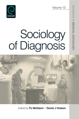 Sociology of Diagnosis (Advances in Medical Sociology)