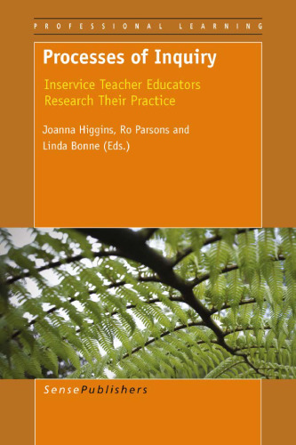 Processes of Inquiry: Inservice Teacher Educators Research Their Practice