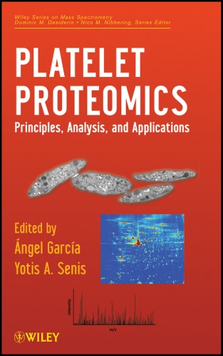 Platelet Proteomics: Principles, Analysis, and Applications (