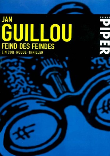 Feind des Feindes. Ein Coq-Rouge-Thriller