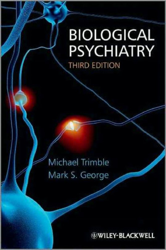 Biological Psychiatry, 3rd Edition