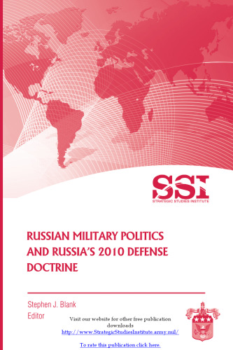 Russian Military Politics and Russia's 2010 Defense Doctrine
