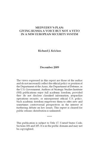 Medvedev's Plan: Giving Russia a Voice but Not a Veto in a New European Security System