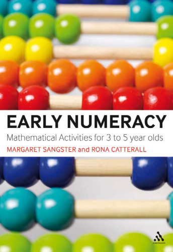 Early Numeracy: Mathematical Activities for 3 to 5 Year Olds