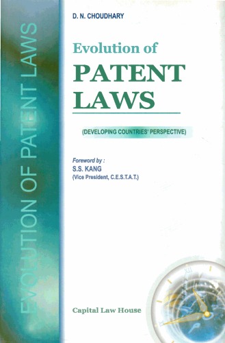 Evolution of Patent Laws (Developing Countries' Perspective)