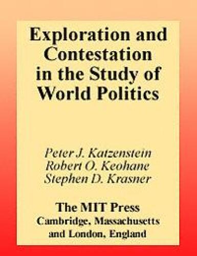 Exploration and Contestation in the Study of World Politics