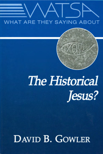 What are They Saying about the Historical Jesus?