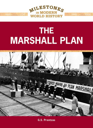 The Marshall Plan (Milestones in Modern World History)