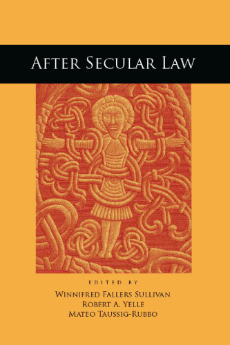After Secular Law (The Cultural Lives of Law)