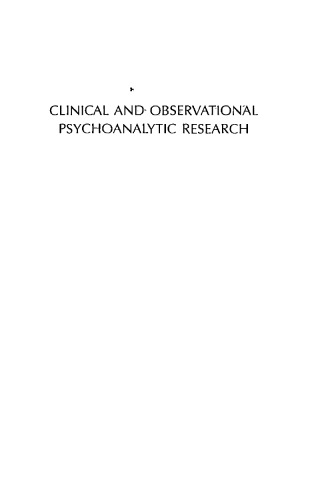 Clinical and observational psychoanalytic research: roots of a controversy