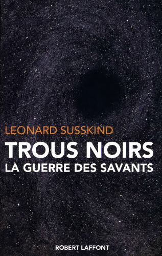 Trous noirs : La guerre des savants