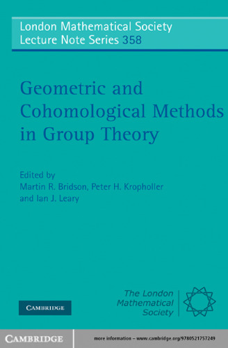 Geometric and cohomological methods in group theory