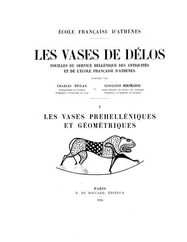 Les vases préhelléniques et géométriques. Exploration archéologique de Délos ; fasc. 15