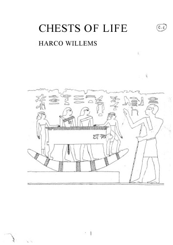 Chests of life: a study of the typology and conceptual development of Middle Kingdom standard class coffins