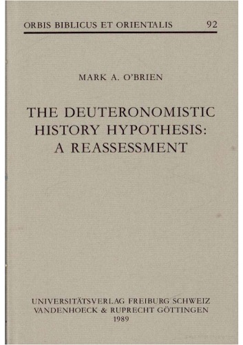 The deuteronomistic history hypothesis: a reassessment