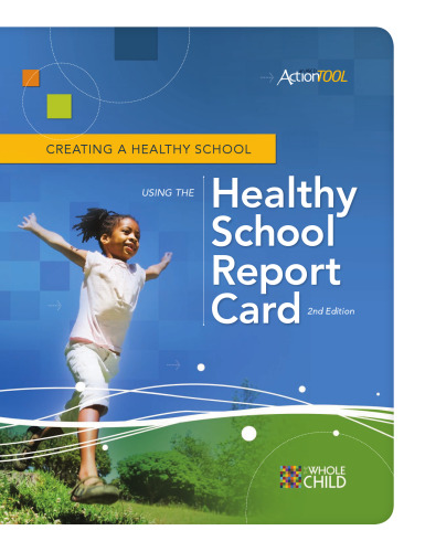 Creating a Healthy School Using the Healthy School Report Card