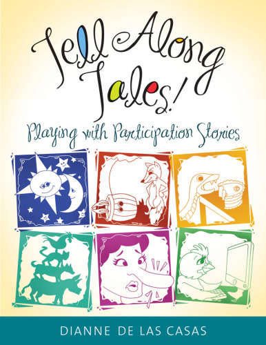 Tell Along Tales! Playing with Participation Stories