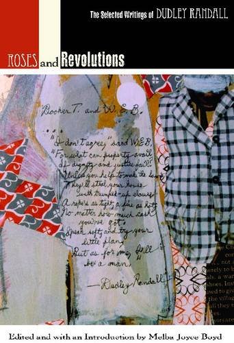 Roses and revolutions: the selected writings of Dudley Randall