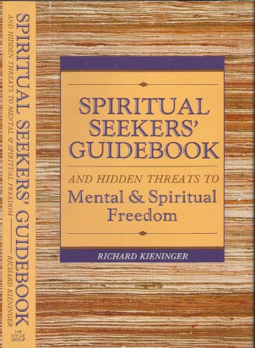 Spiritual seekers' guidebook and hidden threats to mental and spiritual freedom