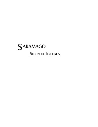 Saramago: segundo terceiros