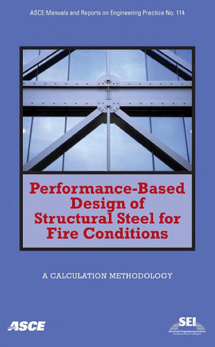 Performance-based design of structural steel for fire conditions: a calculation methodology