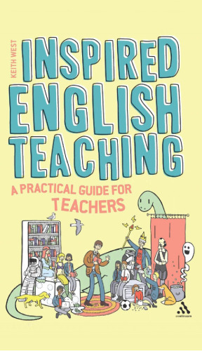 Inspired English Teaching: A Practical Guide for Teachers