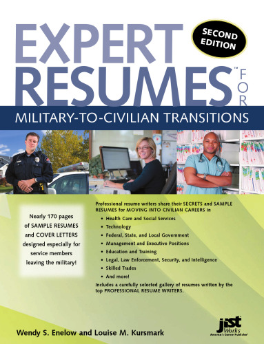 Expert Resumes for Military-To-Civilian Transitions 2nd Edition