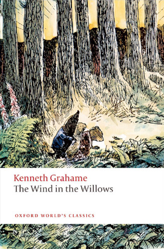 The Wind in the Willows (Oxford World’s Classics)