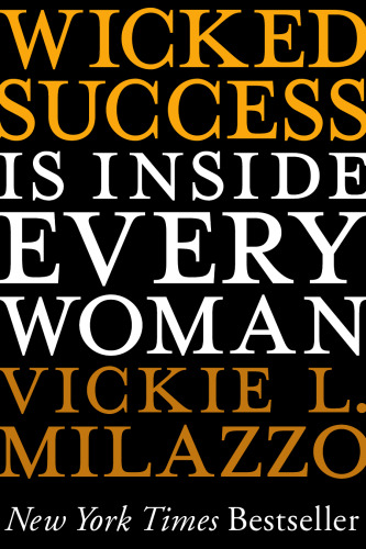 Wicked Success Is Inside Every Woman