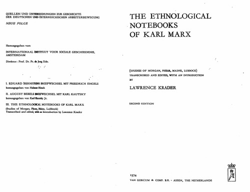 The Ethnological Notebooks of Karl Marx: (Studies of Morgan, Phear, Maine, Lubbock)
