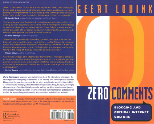 Zero Comments: Blogging and Critical Internet Culture