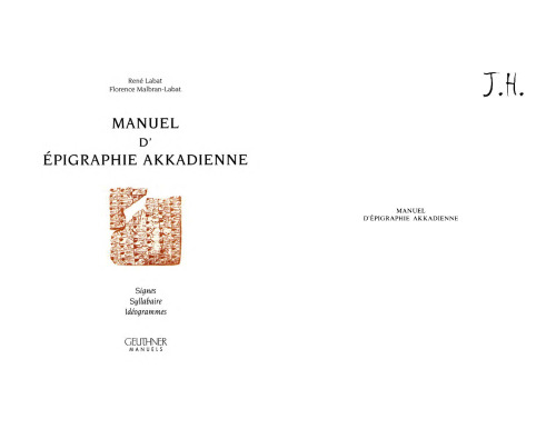 Manuel d'épigraphie akkadienne : Signes, syllabaire, idéogrammes (Geuthner manuels)