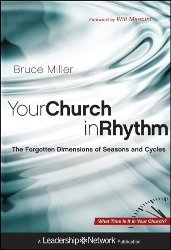 Your Church in Rhythm: The Forgotten Dimensions of Seasons and Cycles