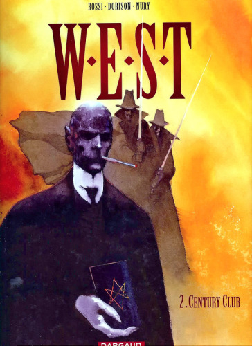 W.E.S.T, tome 2 : Century Club