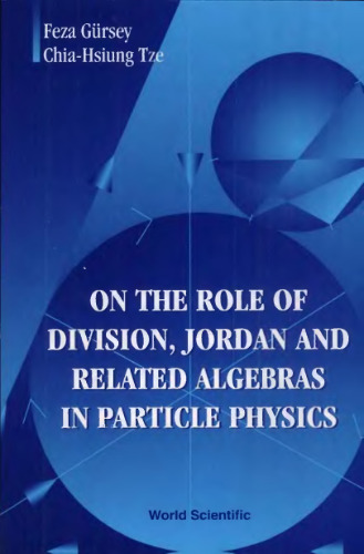On the role of division, Jordan and related algebras in particle physics