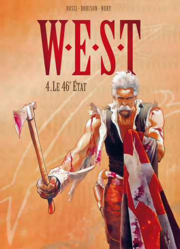 West, Tome 4 : Le 46e état