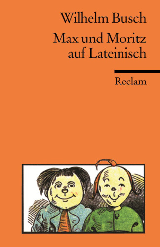 Max und Moritz auf Lateinisch