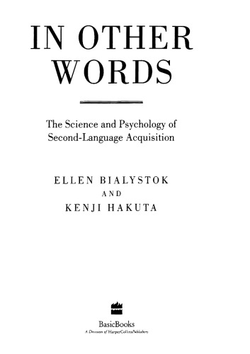 In other words: the science and psychology of second-language acquisition
