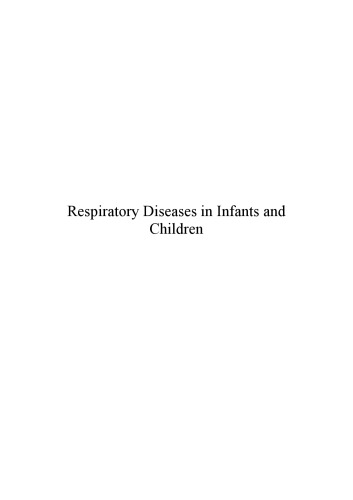 Respiratory Diseases in Infants and Children (European Respiratory Monograph)