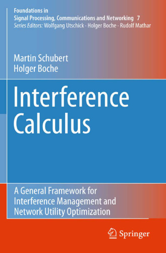 Interference Calculus: A General Framework for Interference Management and Network Utility Optimization