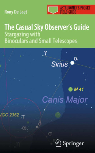 The Casual Sky Observer's Guide: Stargazing with Binoculars and Small Telescopes