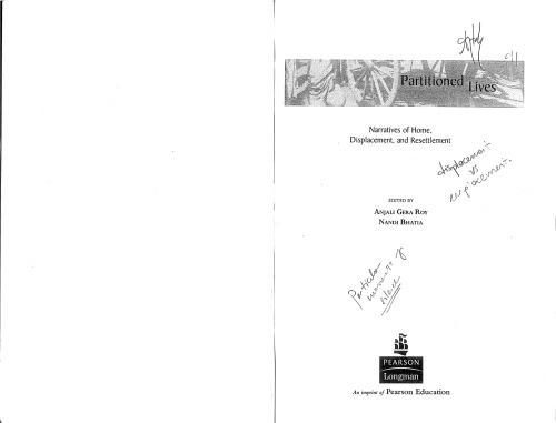 Partitioned lives: narratives of home, displacement, and resettlement