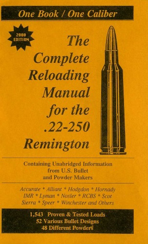 The Complete Reloading Manual for the .22-250 Remington