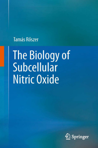The Biology of Subcellular Nitric Oxide