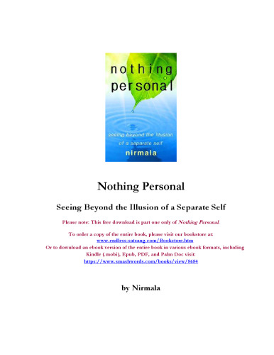 Nothing Personal: Seeing Beyond the Illusion of a Separate Self PART 1 only (alternative title is Living in the Heart)