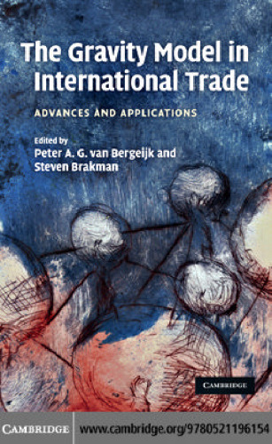 The Gravity Model in International Trade: Advances and Applications