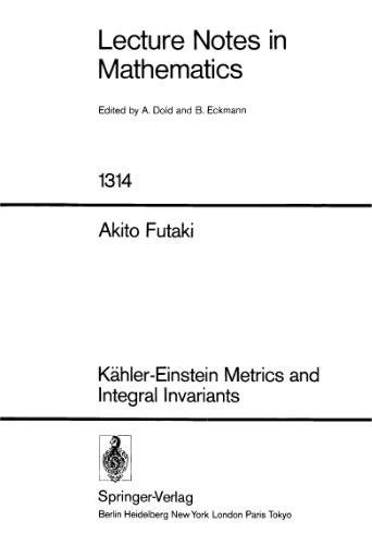 Kähler-Einstein Metrics and Integral Invariants
