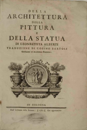 Della architettura, della pittura e della statua (rist. anast. Bologna, 1782)