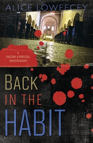 Back in the Habit (A Falcone & Driscoll Investigation)